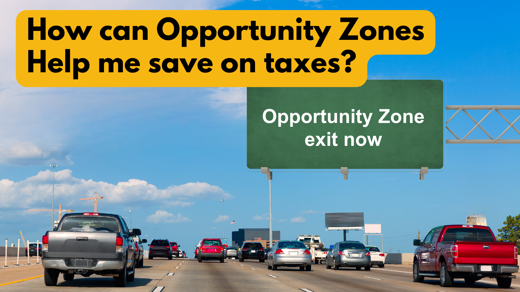 How can opportunity zones help me save money on taxes?